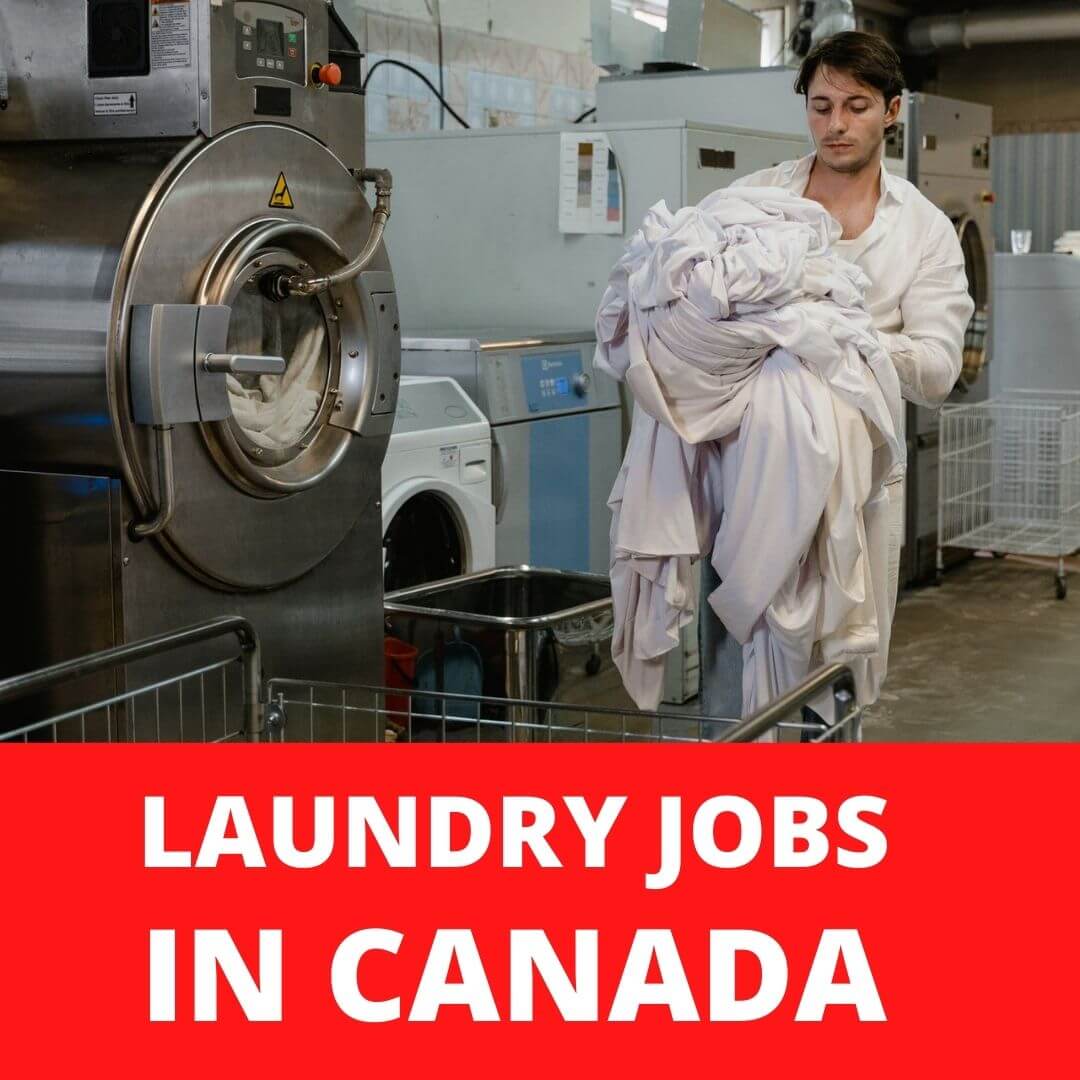 Laundry Workers Jobs in Canada