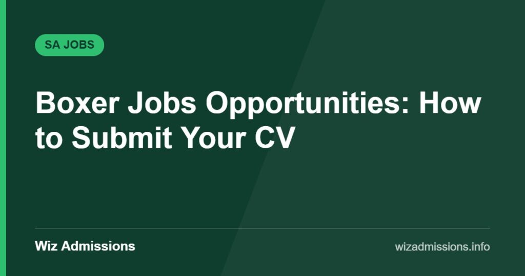 Boxer Jobs Opportunities: How to Submit Your CV
