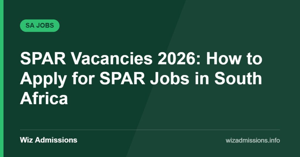 SPAR Vacancies 2026: How to Apply for SPAR Jobs in South Africa